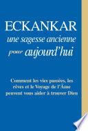 ECKANKAR, une sagesse ancienne pour aujourd'hui