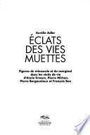 Éclats des vies muettes
