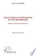 Eclectisme et intégration en psychothérapie