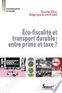 Éco-fiscalité et transport durable : entre prime et taxe ?