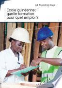 École guinéenne, quelle formation pour quel emploi ?