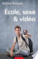 École, sexe et vidéo