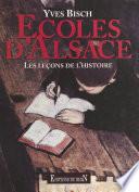Écoles d'Alsace : Les Leçons de l'Histoire