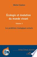 Ecologie et évolution du monde vivant (Volume 3)