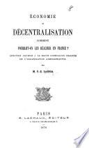 Économie et décentralisation comment pourrait-on les réaliser en France? Question soumise à la Haute Commission chargée de l'organisation administrative