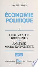 Économie politique (1) : Les grandes doctrines, analyse microéconomique