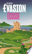 Écosse Guide Evasion