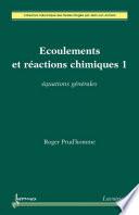 Ecoulements et réactions chimiques 1 : équations générales