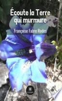 Écoute la Terre qui murmure