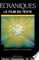 Écraniques. Le film du texte