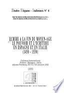 Ecrire à la fin du Moyen-Age