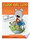 Écrire avec Ludo - Les textes types
