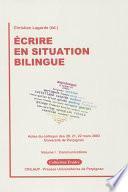 Écrire en situation bilingue – Volume I