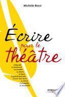 Ecrire pour le théâtre