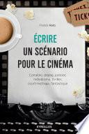 Ecrire un scénario pour le cinéma