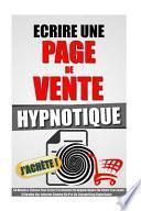 Ecrire Une Page De Vente Hypnotique