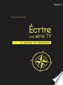 Écrire une série TV