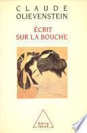 Écrit sur la bouche
