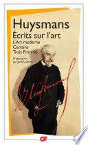 Écrits sur l'art. L'Art moderne, Certains et Trois Primitifs