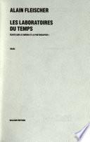 Écrits sur le cinéma et la photographie: Les laboratoires du temps