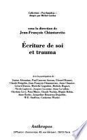 Ecriture de soi et trauma