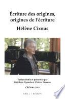 Écriture des origines, origines de l’écriture. Hélène Cixous