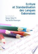 Ecriture et standardisation des langues gabonaises