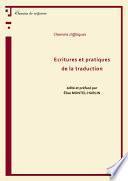 Écritures et pratiques de la traduction