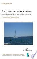 Écritures et transgressions d'Assia Djebar et de Leïla Sebbar