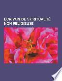 Ecrivain de Spiritualite Non Religieuse