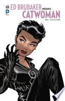 Ed Brubaker présente Catwoman - Tome 2 - Dans les bas-fonds