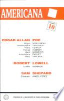 Edgar Allan Poe, Robert Lowell, Sam Shepard