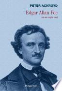 Edgar Allan Poe. Une vie coupée court