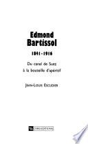 Edmond Bartissol, 1841-1916
