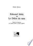 Edmond Jabès, ou, Le délire du sens
