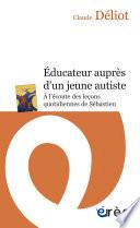 Éducateur auprès d'un jeune autiste