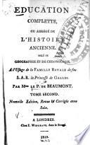 Education complette, ou Abrégé de l'histoire ancienne