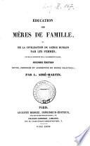 Éducation des mères de famille ou de la civilisation du genre humain par les femmes