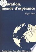Éducation, monde d'espérance