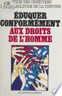 Éduquer conformément aux droits de l'homme