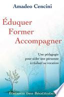 Eduquer, former, accompagner