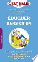 Éduquer sans crier, c'est malin