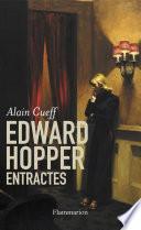 Edward Hopper, Entractes