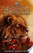 EDWIN HOLKING et les deux royaumes