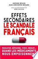 Effets secondaires : le scandale français
