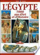 Egitto. 7000 anni di storia. Ediz. francese