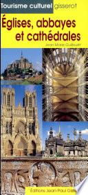 Églises, abbayes et cathédrales