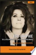 Ego-Graphie - Tome 2
