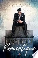 Égotique Romantique