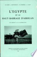 Egypte et Haut-Barrage d'Assouan : de l'impact à la valorisation (L')